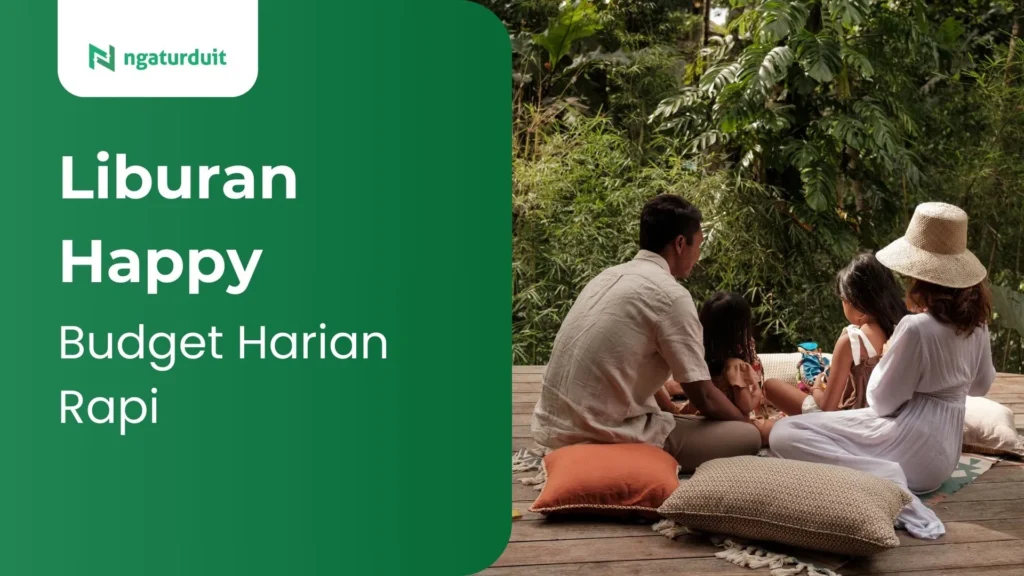 dana liburan bersama keluarga